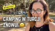 CAMPING w Turcji! Znowu!