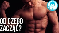 TRENING, DIETA, ZMIANA SYLWETKI - PORADNIK DLA POCZĄTKUJĄCYCH / OD CZEGO ZACZĄĆ?