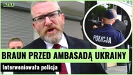 Braun zaniósł ukraińską flagę do ambasady.  Interweniowała policja! | Gazeta.pl