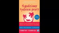 [CZ2] AUDIOBOOK - 4 GODZINNY TYDZIEŃ PRACY Timothy Ferriss