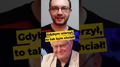  Nie jestem religijny, ale gdybym był, to chciałbym coś takiego...  - dr Piotr Napierała