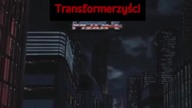 Transformerzyści - odcin 1