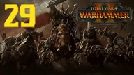 Total War: Warhammer 2 - Orkowie - Zielonoskórzy #29