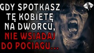 Kobieta z Dworca | CreepyPasta PL | Szepty Horroru