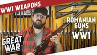 Romanian Guns of WW1 I THE GREAT WAR Special feat.  C&Rsenal