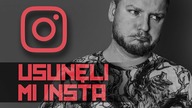 USUNELI MI KONTO NA INSTAGRAMIE TUŻ PRZED USTAWAMI W SEJMIE.  KOMU NA TYM ZALEŻAŁO?