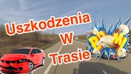 Uszkodzenia w trasie