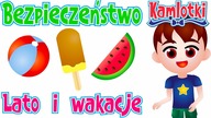 LATO I BEZPIECZEŃSTWO NA WAKACJACH.  BAJKA EDUKACYJNA DLA DZIECI  Filmy edukacyjne z Kaziem