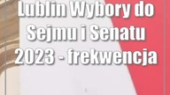 Lublin: Wybory do Sejmu i Senatu 2023 - frekwencja i wyniki w Lublinie