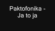 Paktofonika - Ja to ja