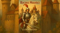 WSFamillia ~ Rycerz Miłości | HIT LATA | 2025