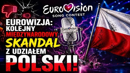 Eurowizja: Kolejny międzynarodowy SKANDAL z udziałem Polski!