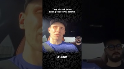 Ziomek chwilę po rzuceniu palenia: