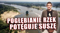 Nie szanujemy wody.  Polska wysycha przez błędy w gospodarce wodnej