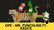 OPE - Mr.  Punchline ft.  Kruck (MUSHUP by.  PART)