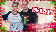 MIERZYMY ŚWIĄTECZNE PIŻAMY!
