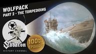Wolfpack Pt.  2 - The Torpedoing - Sabaton History 100 [Official]