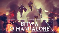 Czym była BITWA O MANDALORĘ HOLOCRON