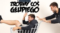 ZRÓBMY COŚ GŁUPIEGO | Poszukiwacz #233