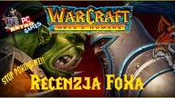 Warcraft: Orcs & Humans (1994) [ PC] - Recenzja FoXa
