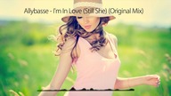 Allybasse - I'm In Love (Still She) (Original Mix)