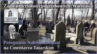(1) Pożegnanie Nabila Al Malazi na Muzułmańskim Cmentarzu Tatarskim, relacja z pogrzebu - 08. 03. 20