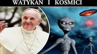 Watykan i Kosmici - co mówią?