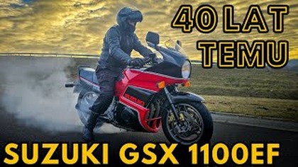 Superbike epoki lodowcowej: Suzuki GSX 1100 EF po 40 latach.