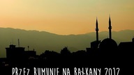 Rowerem Przez RUMUNIĘ na BAŁKANY 2012 / Bike trip through Romania to Balkan!