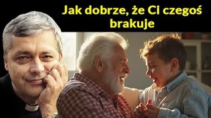 Jak dobrze, że Ci czegoś brakuje #pawlukiewicz