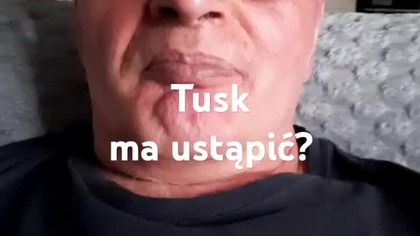 Tusk ma ustąpić,?