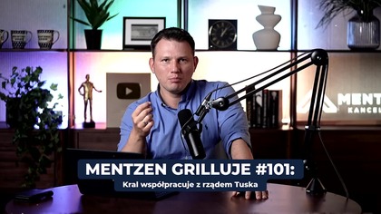 MENTZEN GRILLUJE #101; Kral współpracuje z rządem Tuska (1080p 25fps H264-128kbit AAC-polski)