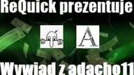 WYWIAD Z adacho11