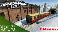 Transport Fever PL - Polska - #14 - Budujemy metro zimową porą :)