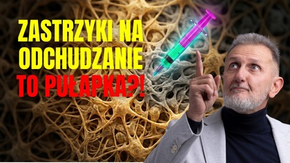 Modny zastrzyk czy metaboliczna pułapka? Ukryte powikłania nowoczesnego odchudzania.  Hubert Czerniak