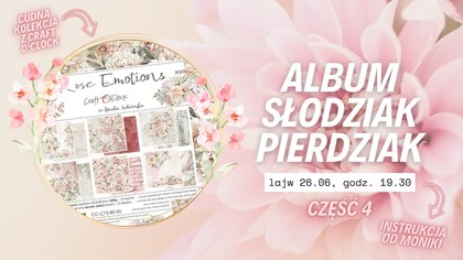 Na mięciutko - sztalugowa strona | Album Słodziak Pierdziak z instrukcji od Moniki | Rose Emotions