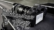 A2 - NoWa Scania z NOKTOWIZOREM ;)