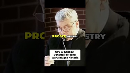 GPS w Kaplicy Dotarłeś do celu! Wzruszająca historia #pawlukiewicz