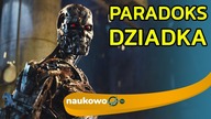 Terminator i paradoksy podróży w czasie