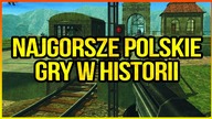 10 NAJGORSZYCH POLSKICH GIER W HISTORII