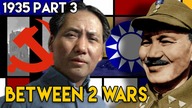 Communist Boots Are Made For Walking - Maos Long March | BETWEEN 2 WARS I 1935 Part 3 of 4