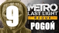 Metro: Last Light Redux - Pogoń (odc. 9) | PL