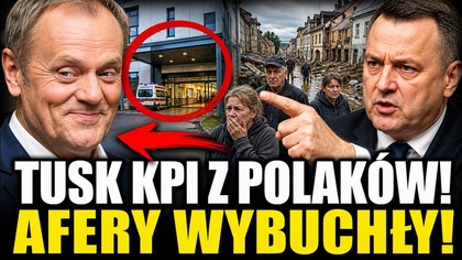 TUSK KPI Z POLAKÓW! AFERA SZPITALNA I POWODZIANIE PRZYKRYCI TANIM PR EM!