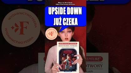 Interaktywne Stranger Things - los bohaterów w twoich rękach #feeria # Strangerthings #gamebook