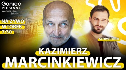 KACZYŃSKI UWIÓDŁ HOŁOWNIĘ? - KAZIMIERZ MARCINKIEWICZ - GONIEC PORANNY