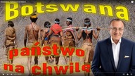 Botswana, państwo na chwilę