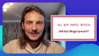 Jak żyć setki lat?