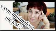 CZYM MINIMALIZM NIE JEST ? - delicious beauty