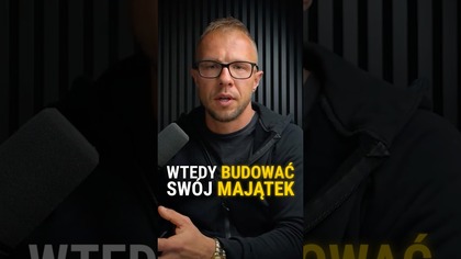 SKUMULOWANIE MAJĄTKU WYMAGA CZASU