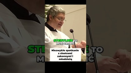 Niezwykłe Spotkanie z Siostrami Zakonnymi i Młodzieżą #pawlukiewicz